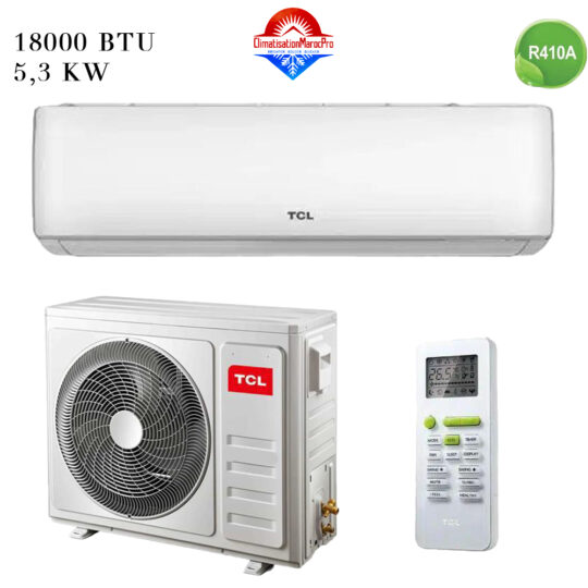 Climatiseur Split Mural TCL 18000 BTU R410 – Puissant et écoénergétique, idéal pour la maison et le bureau au Maroc.