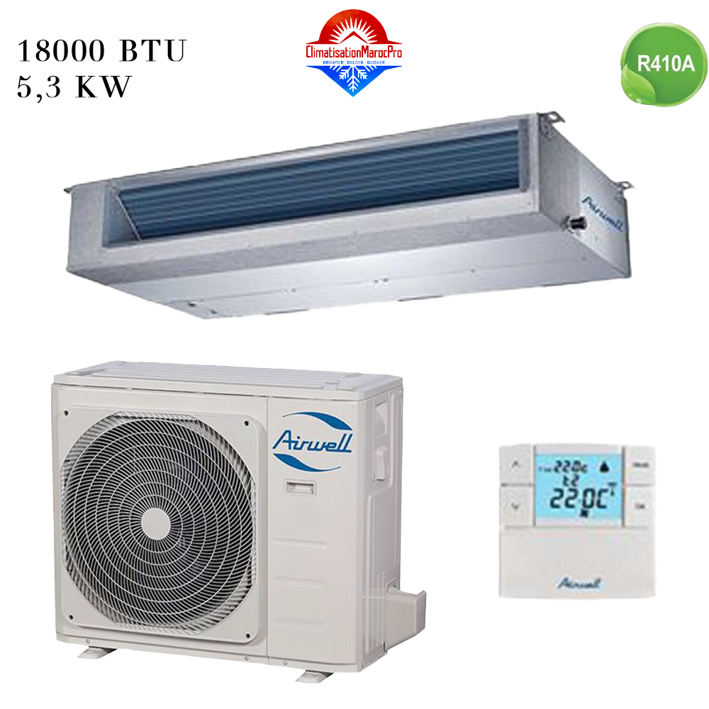 Climatiseur Gainable Airwell 18000 BTU R410 5.3 kW – Refroidissement puissant et discret avec installation professionnelle au Maroc.